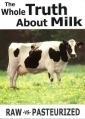 The Whole Truth About Milk
