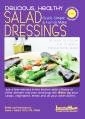 Delicious, Healthy Salad Dressings